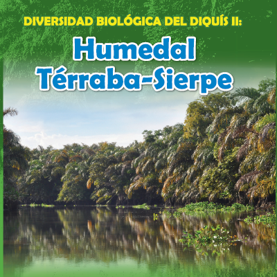 Libro Diversidad Biológica del Diquís II: Humedal Térraba Sierpe